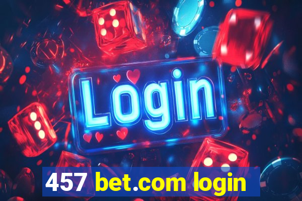 457 bet.com login